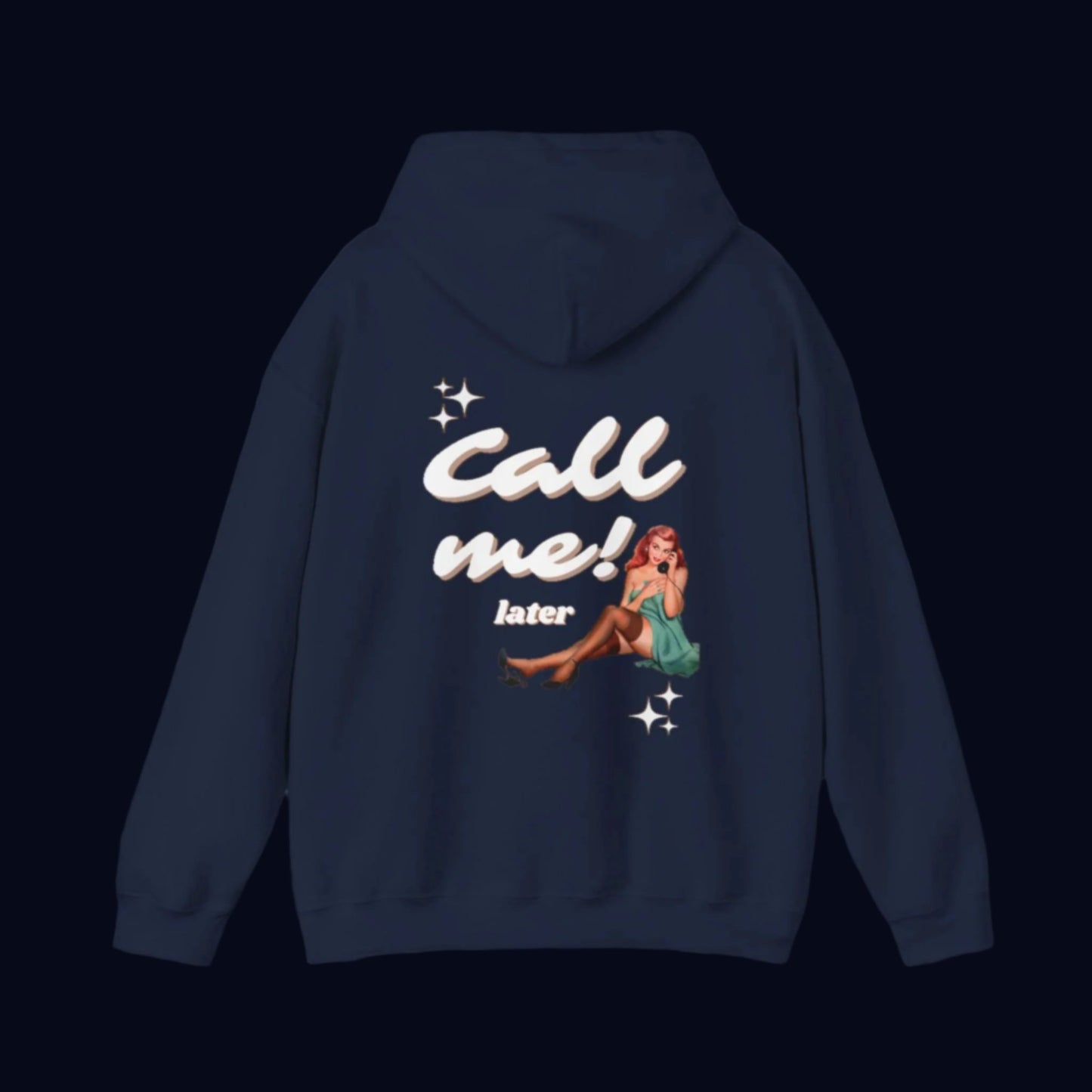 Call Me! Later - Hoodie